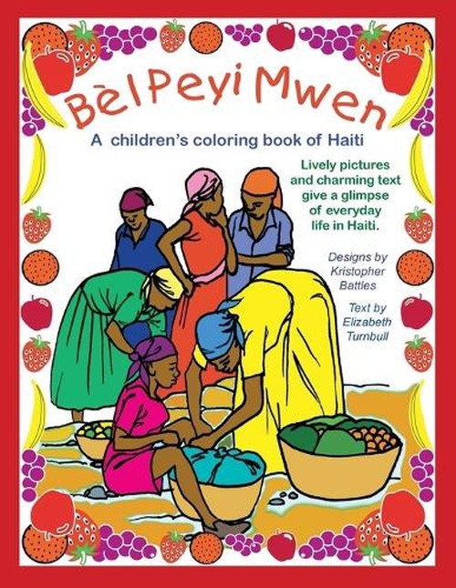 Bel Peyi Mwen - My Beautiful Country