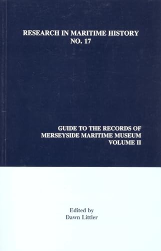 Guide to the Records of Merseyside Maritime Museum, Volume 2