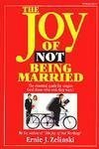 Joy of Not Being Married