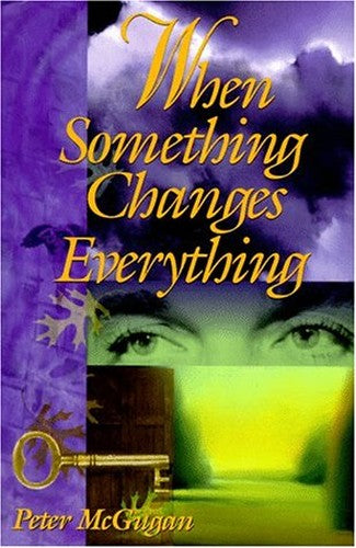 When Something Changes Everything