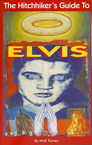 Hitch-hiker's Guide to Elvis