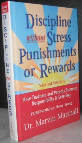 Discipline without Stress Punishments or Rewards
