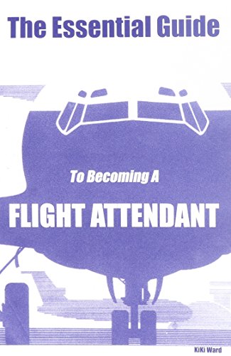 The Essential Guide To Becoming A Flight Atte