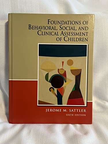 Foundations of Behavioural, Social, and Clinical Assessment of Children