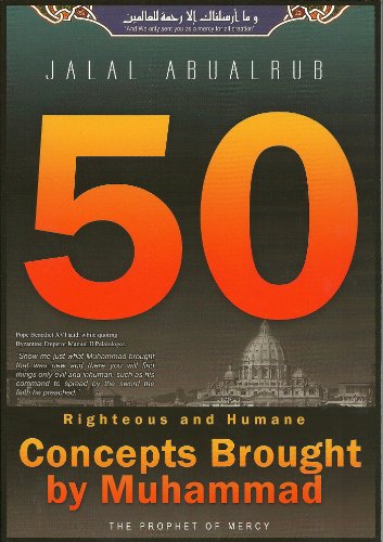 50 Righteous and Humane Concepts Brought by Muhammad