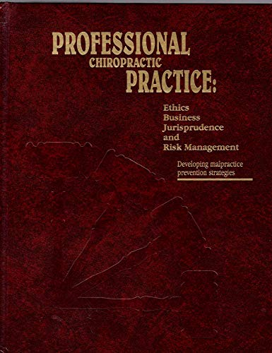 Title: Professional chiropractic practice Ethics business