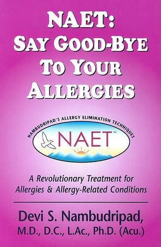NAET: Say Good-bye to Your Allergies