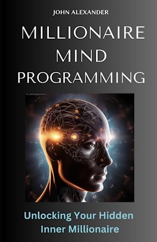 Millionaire Mind Programming