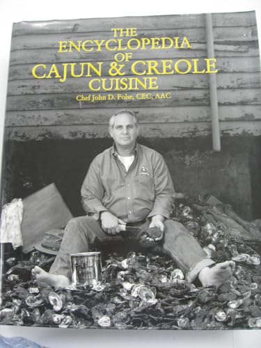 The Encyclopedia of Cajun & Creole Cuisine