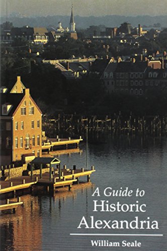 A guide to historic Alexandria