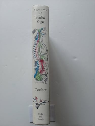 Anatomy of Hatha Yoga
