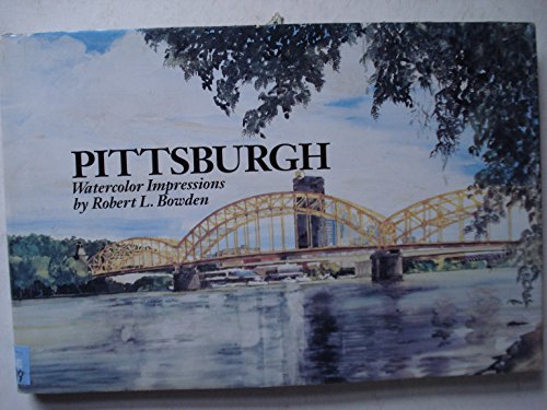 Pittsburgh: Watercolor impressions
