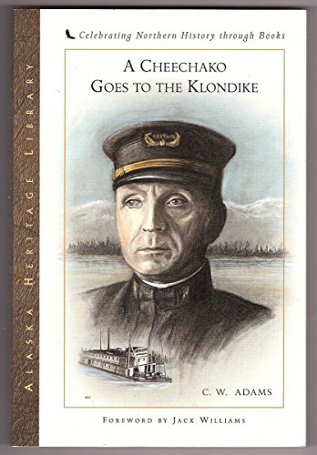 Cheechako Goes to the Klondike