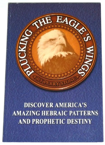 Plucking The Eagles Wings