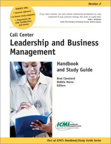 Call Center Leadership and Business Management Handbook and Study Guide