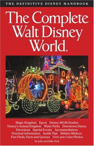 The Complete Walt Disney World