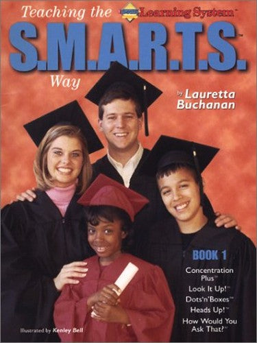 Teaching the S.M.A.R.T.S. Way, Book 1
