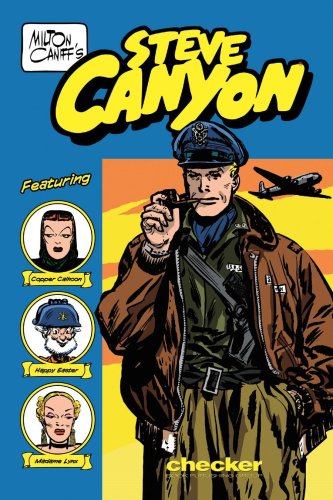 Milton Caniff's Steve Canyon: 1947