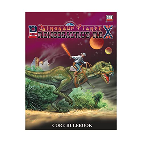 Dinosaur Planet: Broncosaurus Rex Core Rulebook