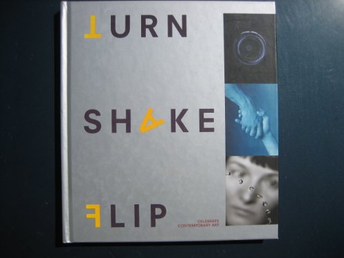 Turn Shake Flip.
