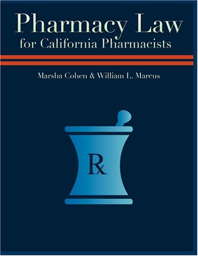 Pharmacy Law for California Pharmacists