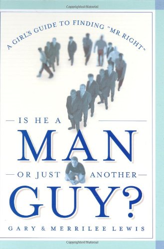 Is He a Man or Just Another Guy?