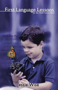 First Language Lessons for the Well-Trained Mind 