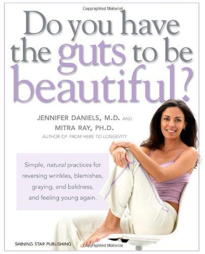 Do You Have the Guts to be Beautiful?