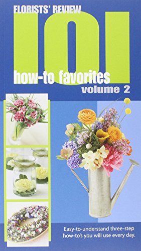 Florists' Review 101 How-To Favorites