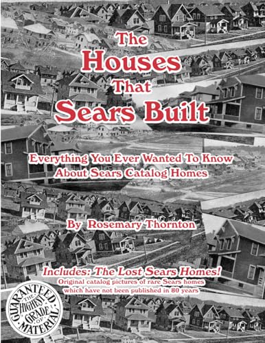 The Houses That Sears Built