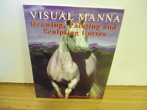 Visual Manna's drawing, painting and sculpting horses