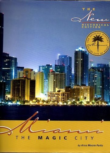 Miami, the Magic City