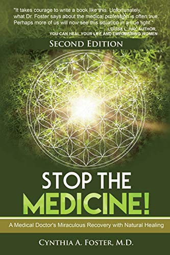 Stop the Medicine!