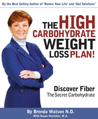 The High Carbohydrate Weight Loss Plan