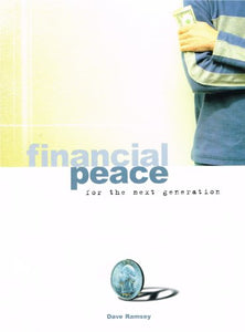 Financial Peace for the Next Generation 