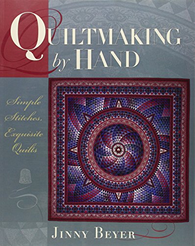 Quiltmaking by Hand