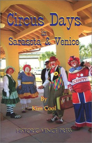 Circus Days In Sarasota  Venice