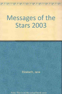 Messages of the Stars 2003 