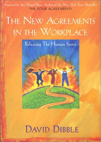 The New Agreements in the Workplace