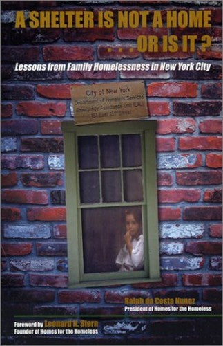 A Shelter Is Not a Home-- Or Is It?