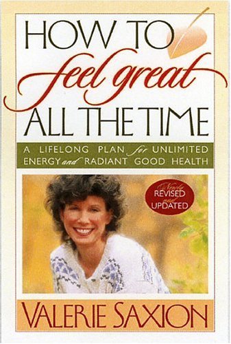 How to Feel Great All the Time