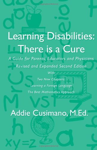 Learning Disabilities: There Is a Cure - Revised and Expanded Edition
