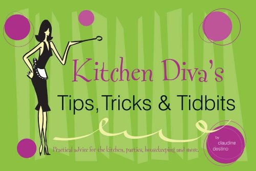 Kitchen Divas Tips Tricks  Tidbits