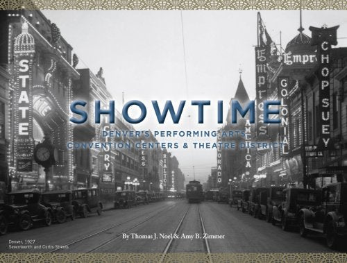 Showtime Denvers Performing Arts Convention Centers  Theatre District