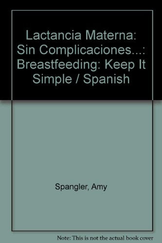 Lactancia Materna: Sin Complicaciones...