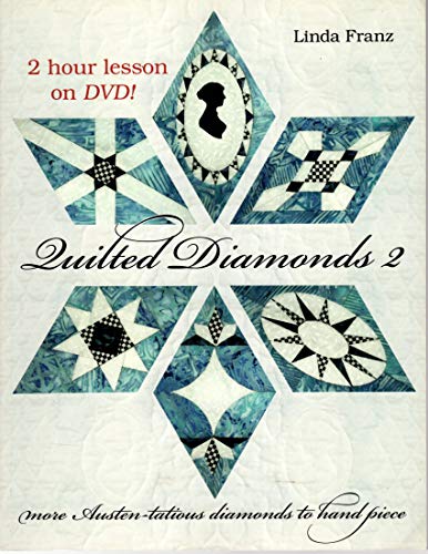 Quilted Diamonds, Vol. 2: More Austen-tatious Diamonds to Hand Piece