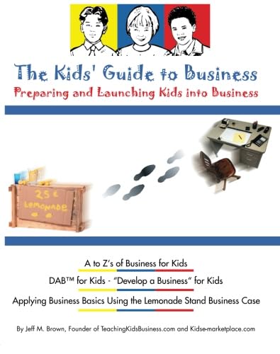 The Kids Guide to Business