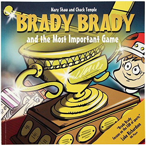 Brady Brady And the Most Important Game