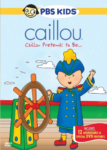 Caillou: Caillou Pretends to Be