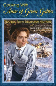 Cooking with Anne of Green Gables 